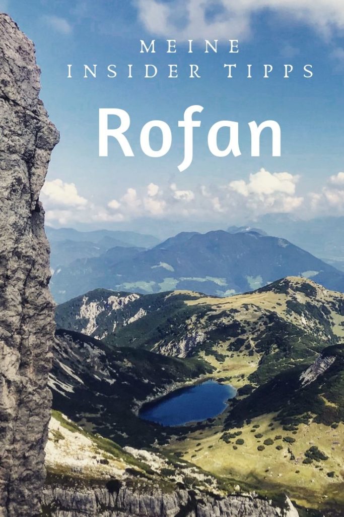 Meine Rofan Insider Tipps